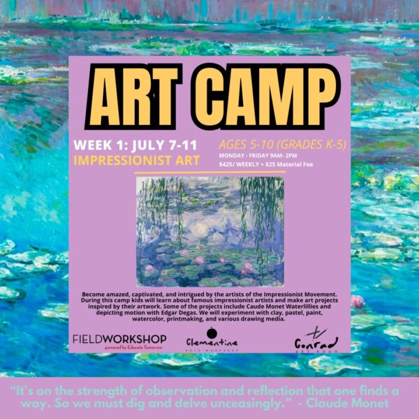 Week 1: July 7-11 IMPRESSIONIST ART